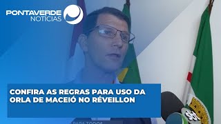 Confira as regras para uso da orla de Maceió no réveillon [upl. by Lambard766]