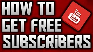 How To Get Free Youtube Subscribers [upl. by Teeniv]