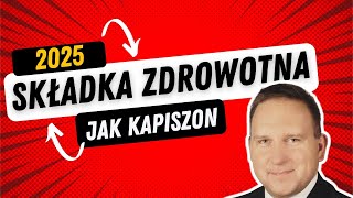 Składka zdrowotna 2025 Miała być bomba jest kapiszon [upl. by Halie801]