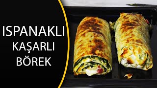 ISPANAKLI RULO BÖREK KAŞARL Ispanaklı kaşarlı börek tarifi  Hazır yufkadan farklı börek tarifleri [upl. by Esilegna]