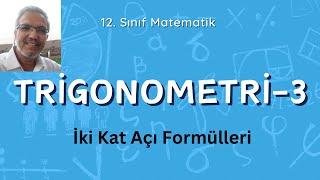 Trigonometri 3 İki Kat Açı Formülleri [upl. by Elttil]