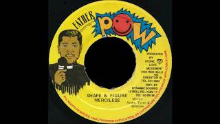 Merciless ‎– Shape amp Figure 1994 corduroy riddim [upl. by Brynne]