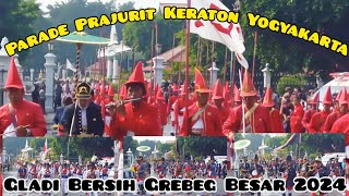 Parade Gladi Bersih Prajurit Keraton Yogyakarta  Grebeg Besar 2024 [upl. by Murat756]