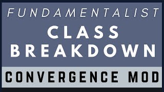 Elden Ring  Convergence Mod  Class Breakdown of Fundamentalist [upl. by Dolora]