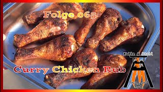 Curry Chicken Rub und Drumsticks vom CharBroil Kamander  KampS Folge  065 [upl. by Nauqaj324]