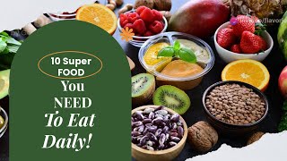 Eat These 10 SUPERFOODS Every Day for Optimal Health [upl. by Nrehtac52]