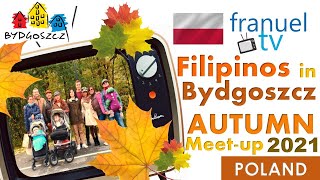 Filipinos in Bydgoszcz Poland  AUTUMN 2021 Meetup [upl. by Nosnevets422]