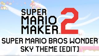 Sky Super Mario Bros Wonder Edit Trailer 1 ver – Fanmade Super Mario Maker Music [upl. by Tsyhtema719]