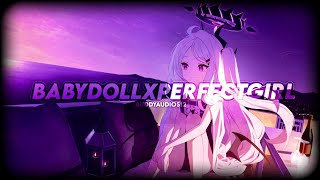 Baby doll 𝙓 The Perfect Girl Edit Audio [upl. by Monroe]