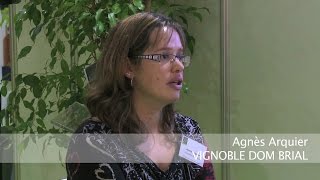 Agnès Arquier présente la démarche Développement Durable des Vignobles Dom Brial [upl. by Haila]