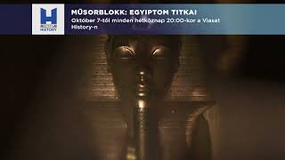 Műsorblokk Egyiptom titkai  Viasat History  Október 7 hétfőtől minden hétköznap 2000 órakor [upl. by Ishmul]