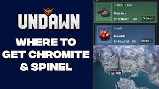 UNDAWN  Where to get Chromite Ore amp Spinel in Mt Ollie [upl. by Neelehtak]