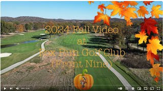 Fox Run Golf Club Front Nine October Fall 2024 [upl. by Icyaj182]