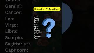 ✨💍 Zodiac Wedding Dates💫shorts astrology today [upl. by Kleper]