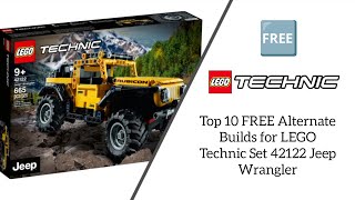 Top 10 FREE Alternate Builds for LEGO Technic Set 42122 Jeep Wrangler [upl. by Chrotoem]