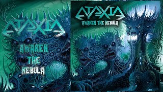 ATAXIA  Awaken The Nebula Full EP2017 [upl. by Addie]