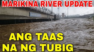 Live MARIKINA RIVER update Ang Taas na Ng BAHA [upl. by Annawahs]