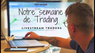 Préparons notre semaine de Trading [upl. by Sidwell947]