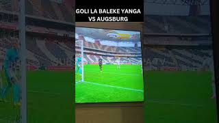 GOLI LA BALEKE YANGA VS AUGSBURG [upl. by Nailimixam929]