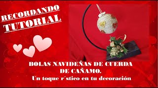 RECORDANDO TUTORIAL BOLA NAVIDAD CAÑAMO FOIL [upl. by Elum]