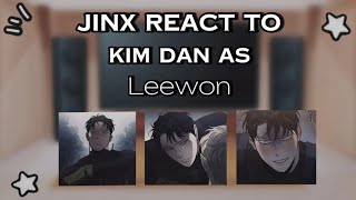 jinx react to kim Dan as Leewon idiotictaiya [upl. by Aitnom]