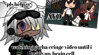 watching gacha cringe video until I fking losing my brain cell  gacha life video  bymichaelme [upl. by Arot]