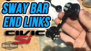 How to Replace Sway Bar End Links  Honda Civic 2004 SI EP3 [upl. by Neelrihs228]