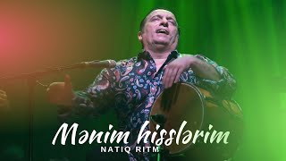 Natiq Ritm qrupu  Mənim Hissim Live Performance Video [upl. by Nosde]