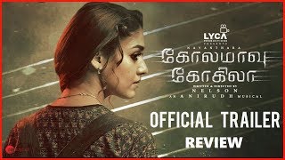 Kolamaavu Kokila Official Trailer  Kolamaavu Kokila Official Trailer Review  Nayantara  Anirudh [upl. by Anastos]