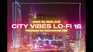 NO COPYRIGHT FREE CITY VIBES LOFI 16 BACKGROUND MUSIC INSTRUMENTAL BEATS [upl. by Ottavia]