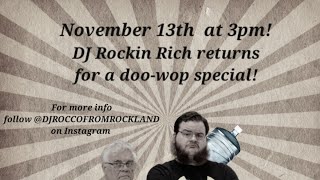 Nov 13th 2024 DJ Rockin Rich returns for a doowop special [upl. by Craggie663]