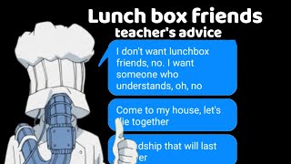 Lunch box friends MHA lyric prank  Teachers advice [upl. by Poul98]