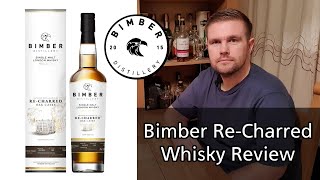 Bimber Small Batch ReCharred Oak Whisky Review [upl. by Prem]