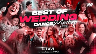 Wedding Dance Mashup 2022  Dj Avi  Sukhen Visual  Best Of Wedding Dance Songs 2023 [upl. by Anavlis638]