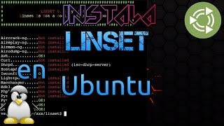 Instala Linset en Ubuntu [upl. by Einreb72]