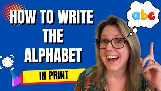 How to Write the Alphabet in Print Handwriting  Learn to Write the ABC [upl. by Meensat]