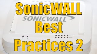 Dell SonicWALL Best Practices Part 2 [upl. by Vento]