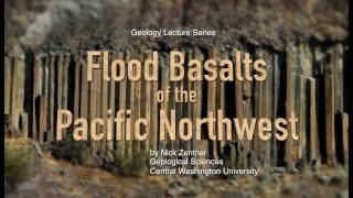 Flood Basalts of the Pacific Northwest [upl. by Atinaujnas218]