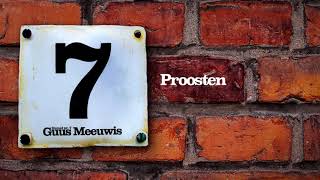 Guus Meeuwis  Proosten Audio Only [upl. by Millan]