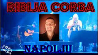 Riblja Corba  Napolju [upl. by Lovato]