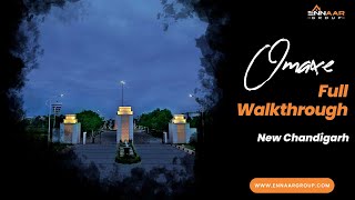 Omaxe New Chandigarh Full Walkthrough  Enn Aar Group [upl. by Ahseiym]