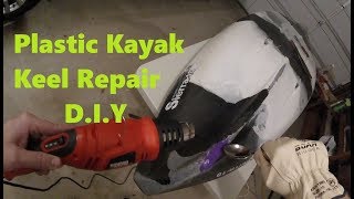 DIY Poly Plastic Kayak repair  Part 2  Worn down keel [upl. by Cochran]