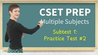 CSET Multiple Subject Subtest 1 Practice Test 2 Review [upl. by Eerac]