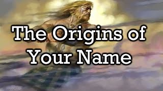 The Meaning Behind Your Name [upl. by Onfroi]