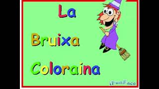 La bruixa coloraina [upl. by Babara]