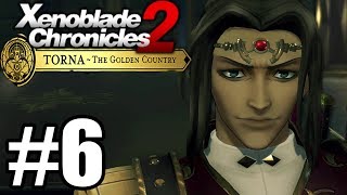 Xenoblade Chronicles 2 Torna The Golden Country Gameplay Walkthrough Part 6 [upl. by Aissyla587]