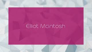 Elliot Mcintosh  appearance [upl. by Gemini]