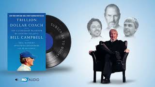 Trillion Dollar Coach The Leadership Playbook of Silicon Valleys Bill Campbell  Full Audiobook [upl. by Garlaand60]