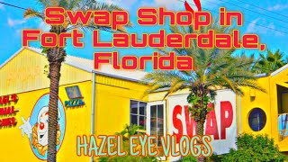 Swap Shop Vlog in Ft Lauderdale FL [upl. by Juliette]