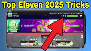 NEW 2 Tricks you must follow in Top Eleven 2025 [upl. by Eloise]